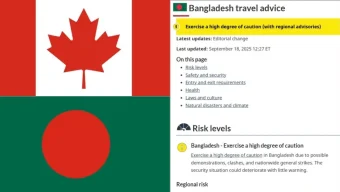 বাংলাদেশ ভ্রমণে উচ্চমাত্রার সতর্কতা জারি করল কানাডা