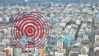 নড়েচড়ে বসেছে বেবিচক রাজউক ও সিটি কর্পোরেশন : ভূমিকম্পের রেডজোন ঢাকা